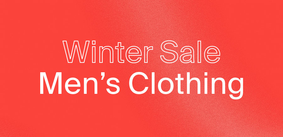 WINTER SALE | MEN'S CLOTHING