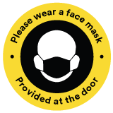 Please wear a Face Mask <br/> (will be provided)